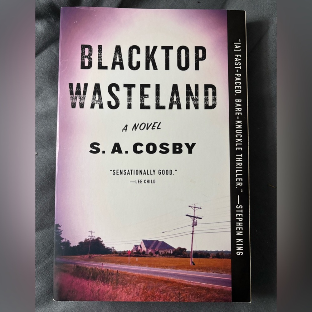 Blacktop Wasteland a paperback novel by S.A. Cosby